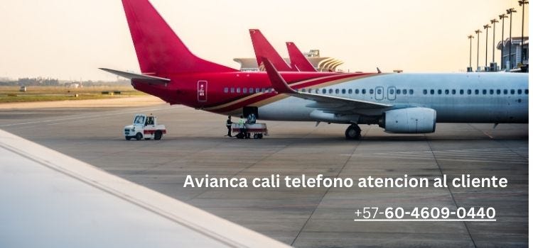¿Cómo hablar por Avianca cali teléfono atención al cliente-