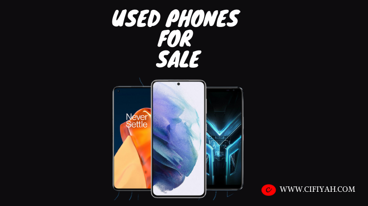 second hand mobiles for sale on cifiyah.com