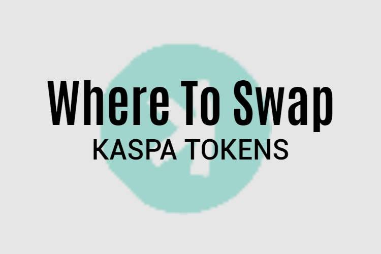 places to swap Kaspa tokens