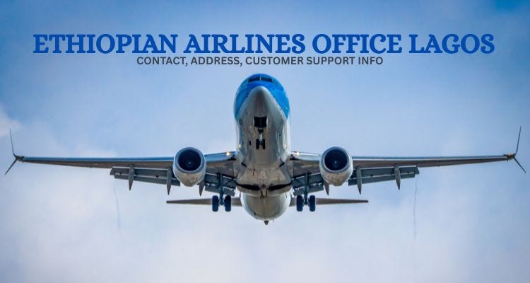 Ethiopian Airlines Office Lagos?—?Contact Address Customer Support Inf