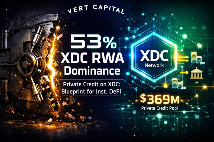VERT Capital’s $369M Private Credit Pool on XDC: A Blueprint for Institutional DeFi