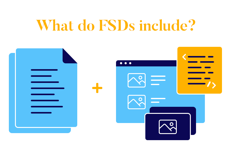 Functional specification documents include prototypes, assets, requirements