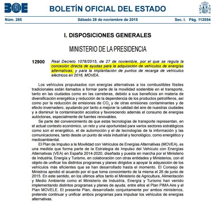 Real Decreto 1078/2015 en que se fijan las condiciones del plan MOVEA. Más info en el BOE (PDF).