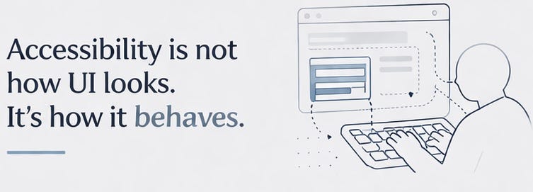 Accessibility changed how I think about frontend — not just how I write code