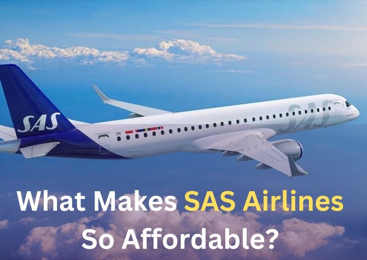 What Makes SAS Airlines So Affordable-