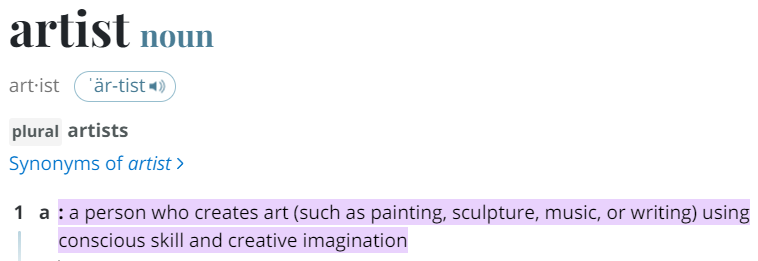 Definition of the word, ‘artist’.
