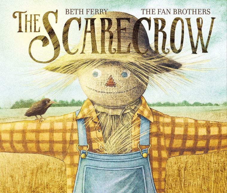 The Scarecrow by Beth Ferry, illustrated by The Fan Brothers