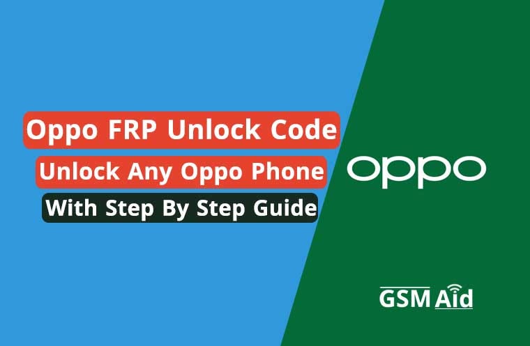 Oppo Emergency FRP Unlock Codes