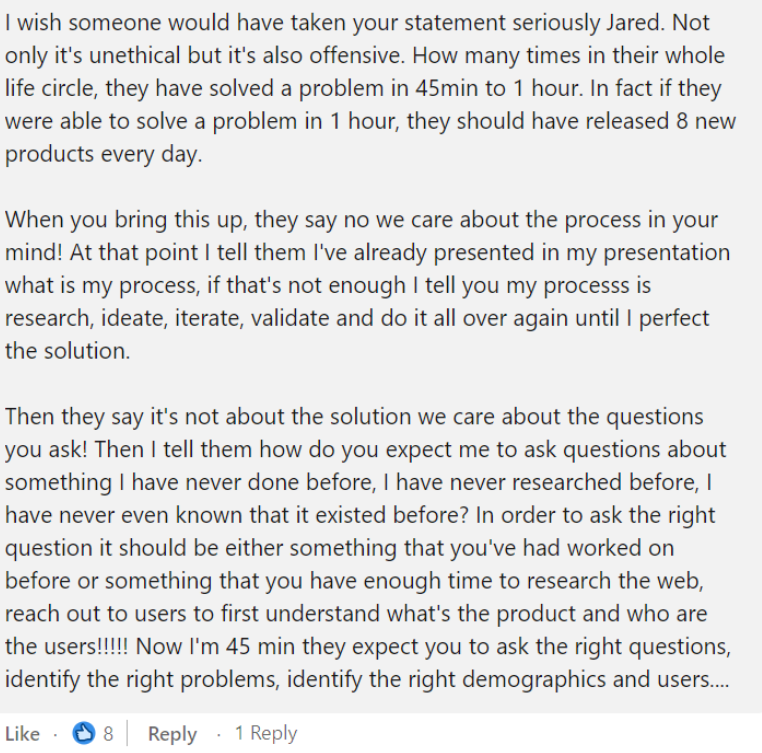 Screenshot of a linkedin comment. The author complain that those asking for a design challenge aspect a solution in few hours but in reality the work take several hours. The author point out that hiring managers reply “we care about your questions” but the author reply “how can I have questions if I have never researched before the problem” referring thus to the lack of dummy content and realism of the challenge