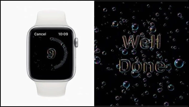 New feature of watchOS 7 Automatic Hand Washing Detection. Observe the ring made of soap bubbles.