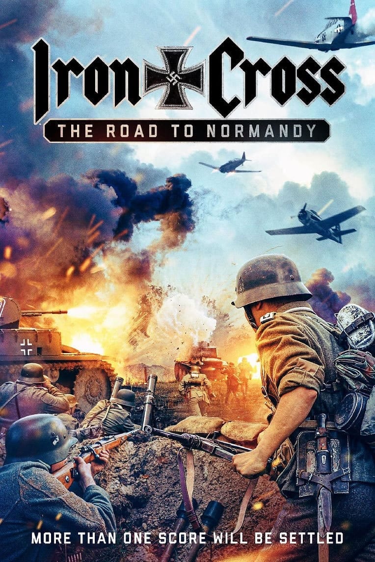 Iron Cross: The Road to Normandy (2022) | Poster