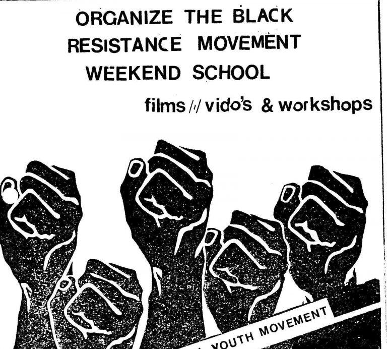 Flyer showing a graphic of black fists on a white background. Text reads Organize the Black Resistance Movement Weekend School.