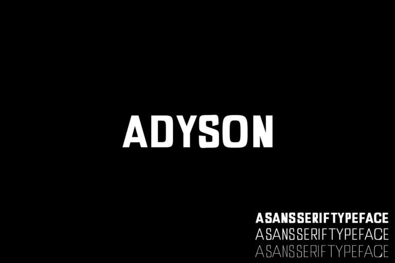 Adyson A Sans Serif Typeface