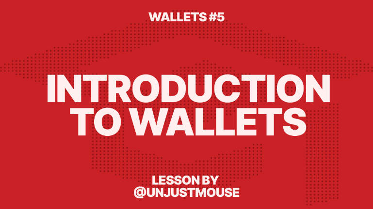 Introduction to Wallets 5