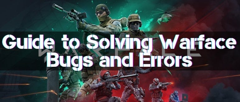 Solving Warface All Errors and Problems in 