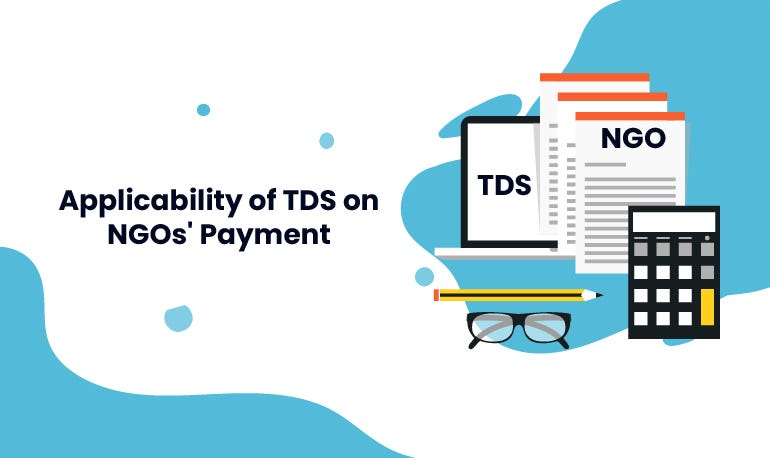 Applicability of TDS on NGO’s Payment
