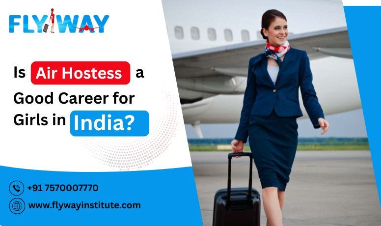 Is Air Hostess Career Safe and Respectable for Girls in India-