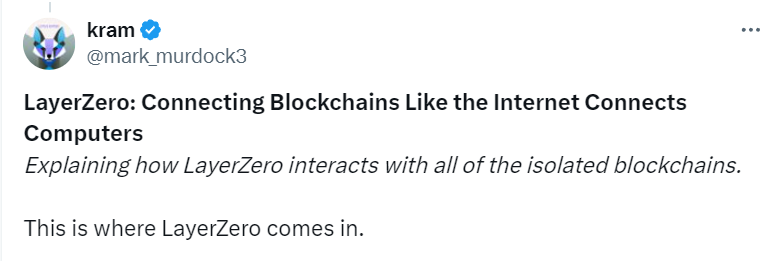 LayerZero: Connecting Blockchains Like the Internet Connects Computers Explaining how LayerZero interacts with all of the isolated blockchains. This is where LayerZero comes in.