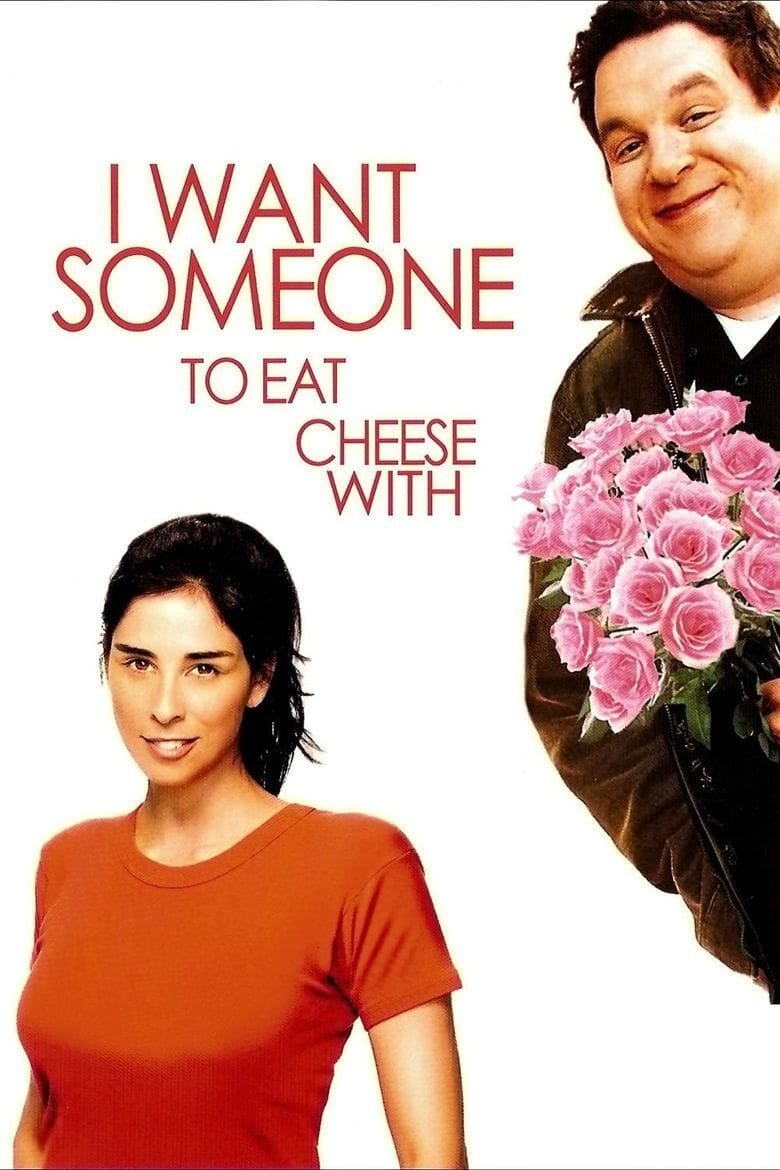 I Want Someone to Eat Cheese With (2006) | Poster