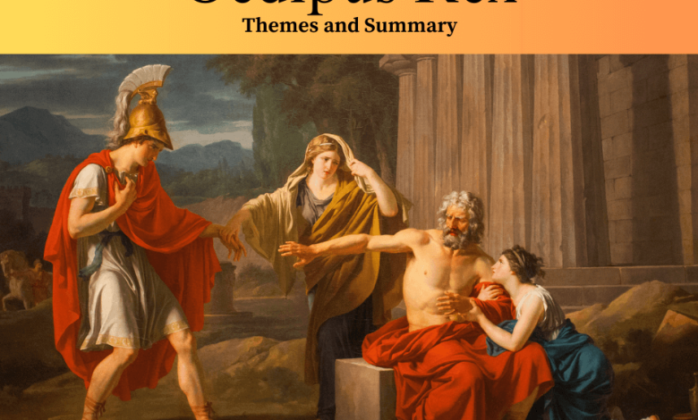 Oedipus Rex Themes and Summary