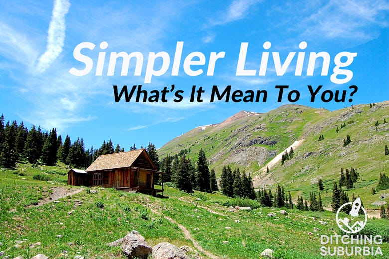 Simpler Living - What's It Mean To You?