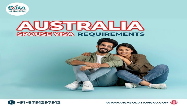 Australia Spouse Visa Requirements