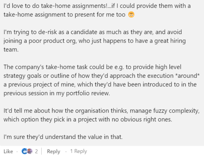 Screenshot of a linkedin comment. The author is making an hironic comment. If the company feels it has to de-risk a candidate by asking a design challenge, then the author would like to ask a design challenge to the company so to de-risk him/he from ending in a company with poor management