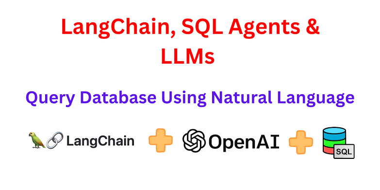 Connect LLM to SQL database with LangChain SQLChain
