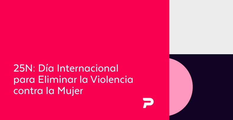 25N: Día Internacional para Eliminar la Violencia contra la Mujer