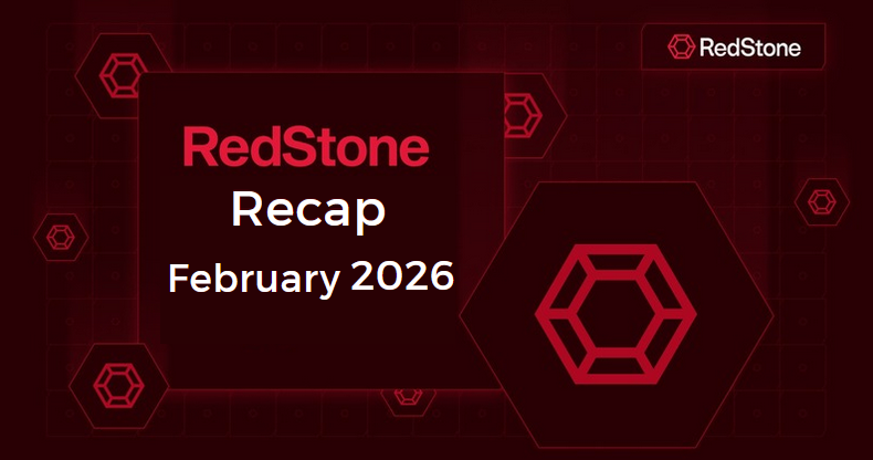 Inside RedStone : February 2k26 Recap