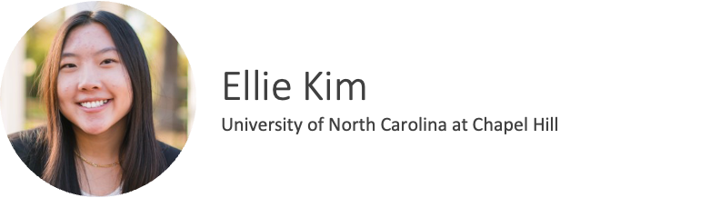 Ellie Kim, University of North Carolina at Chapel Hill