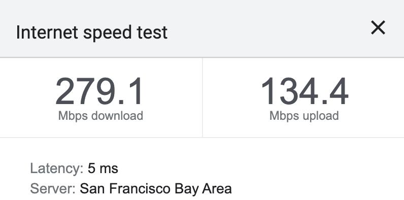 A google.com speed test result, showing 279.1 Mbps download, 134.4 Mbps upload, 5 ms latency. The server says: San Francisco Bay Area.