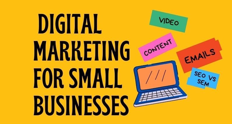 Navigating the World of Digital Marketing for Small Businesses