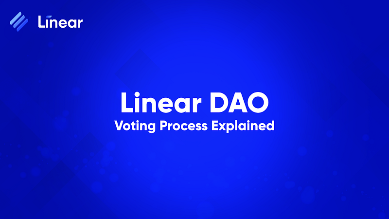 Linear DAO Voting Process
