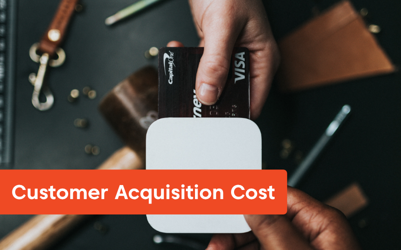 Customer acquisition cost