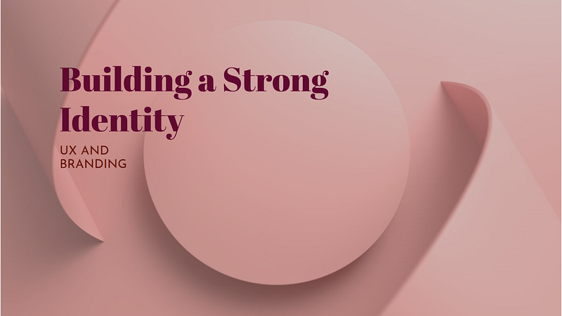 UX and Branding: Building a Strong Identity Feature image