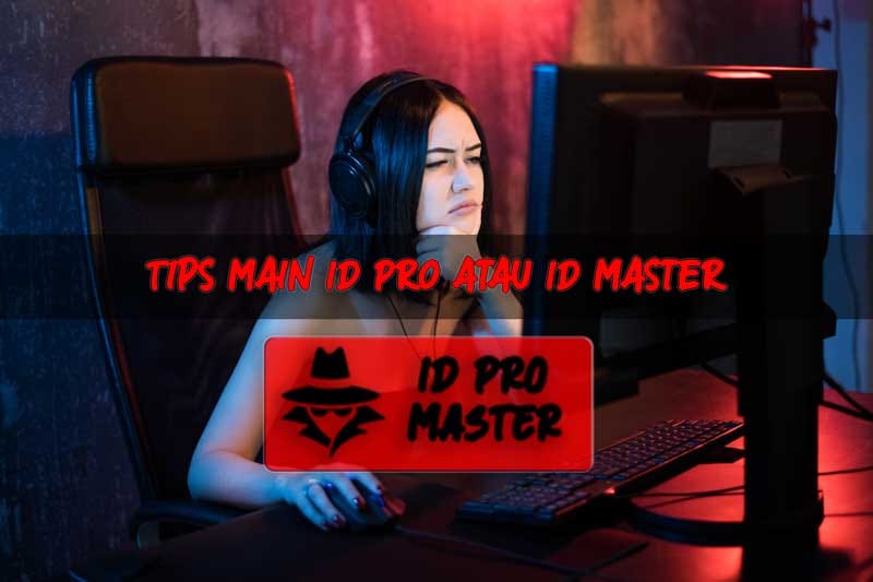 Tips Main ID Pro atau ID Master