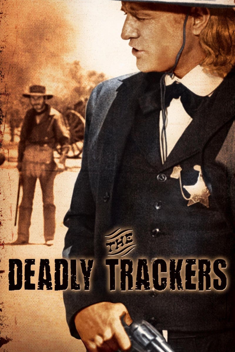 The Deadly Trackers (1973) | Poster