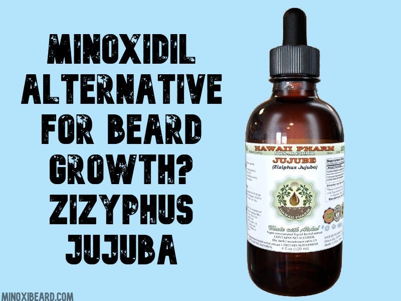 Minoxidil Alternative For Beard Growth? Zizyphus Jujuba