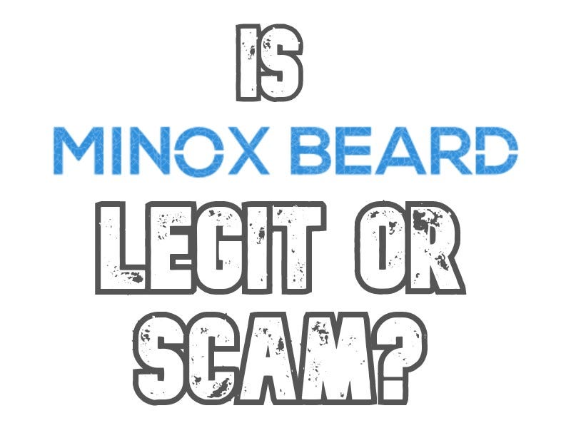 Minoxbeard.com Review | Is It Legit Or Scam?