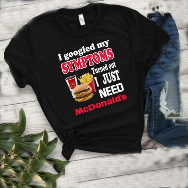 dirty mcdonalds shirt