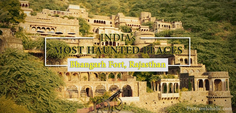 Most Haunted Places in India