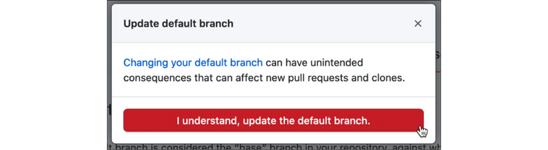 A confirmation prompt is open. “Update default branch”. Changing the default branch will affect new PRs and clones.