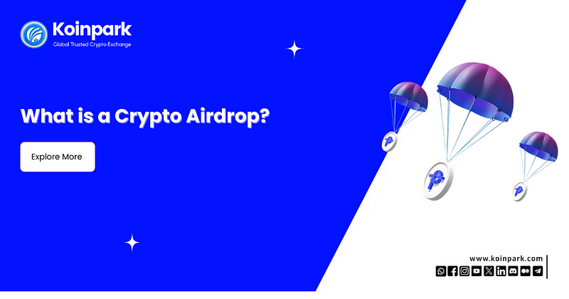 What is a Crypto Airdrop?