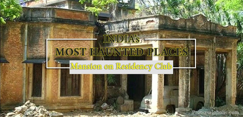 Most Haunted Places in India