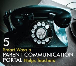 5 Smart Ways a Parent Communication Portal Helps Teachers    