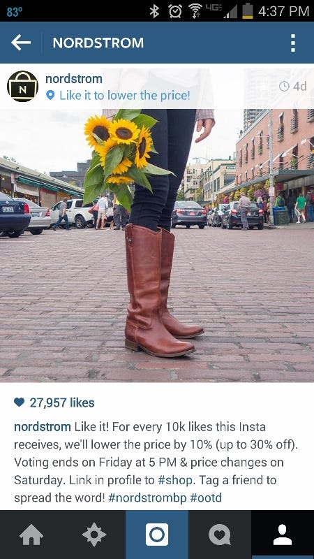 Nordstrom did a “Like it to lower the price” campaign