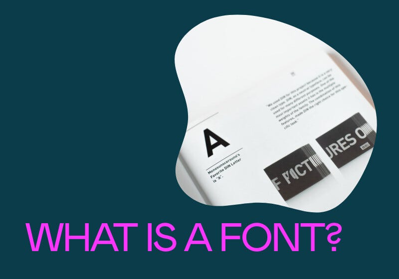 What is a font?