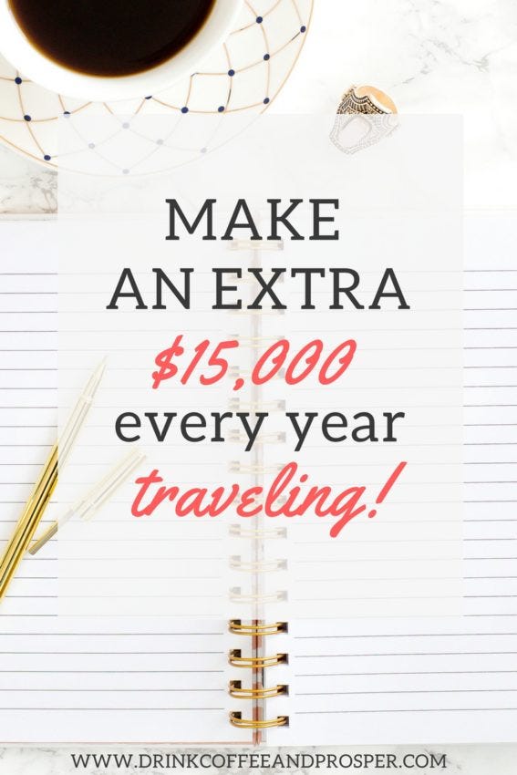 Make an extra $15,000 per year traveling