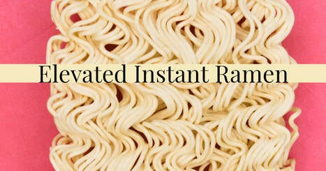 Cannabis Elevated Instant Ramen Recipe